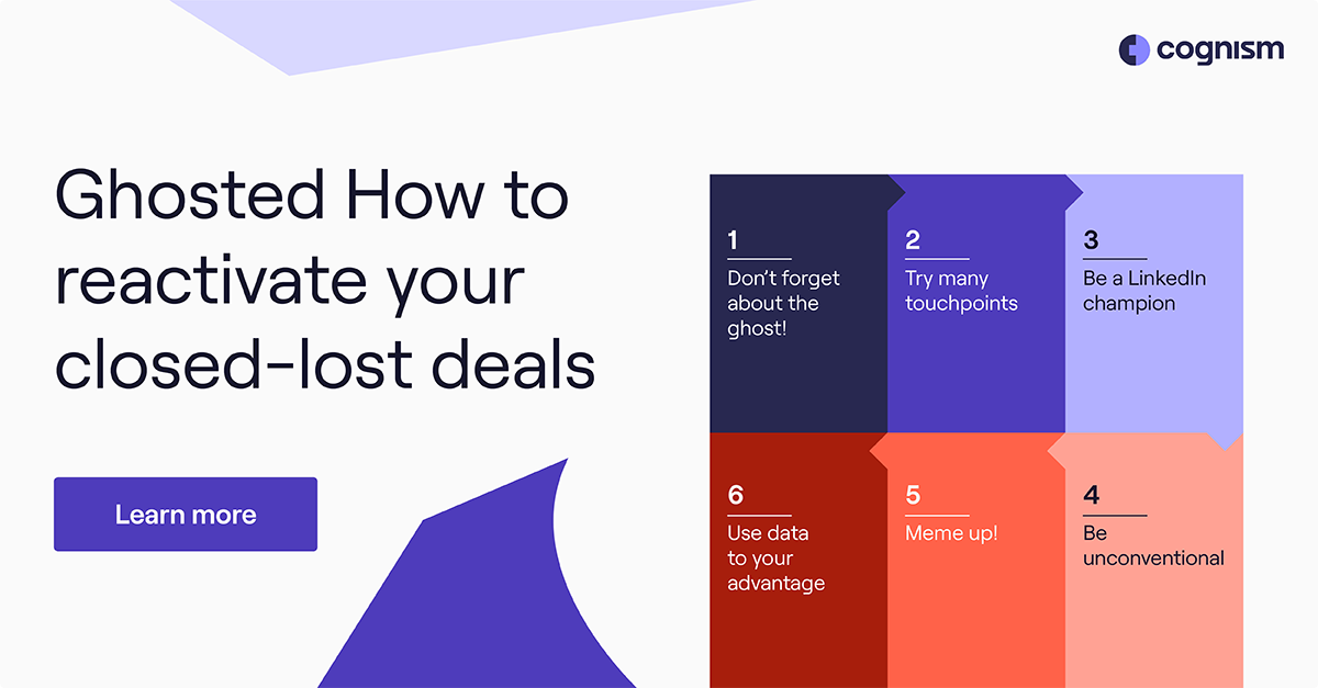 Ghosted? How to Reactivate Your Closed-lost Deals