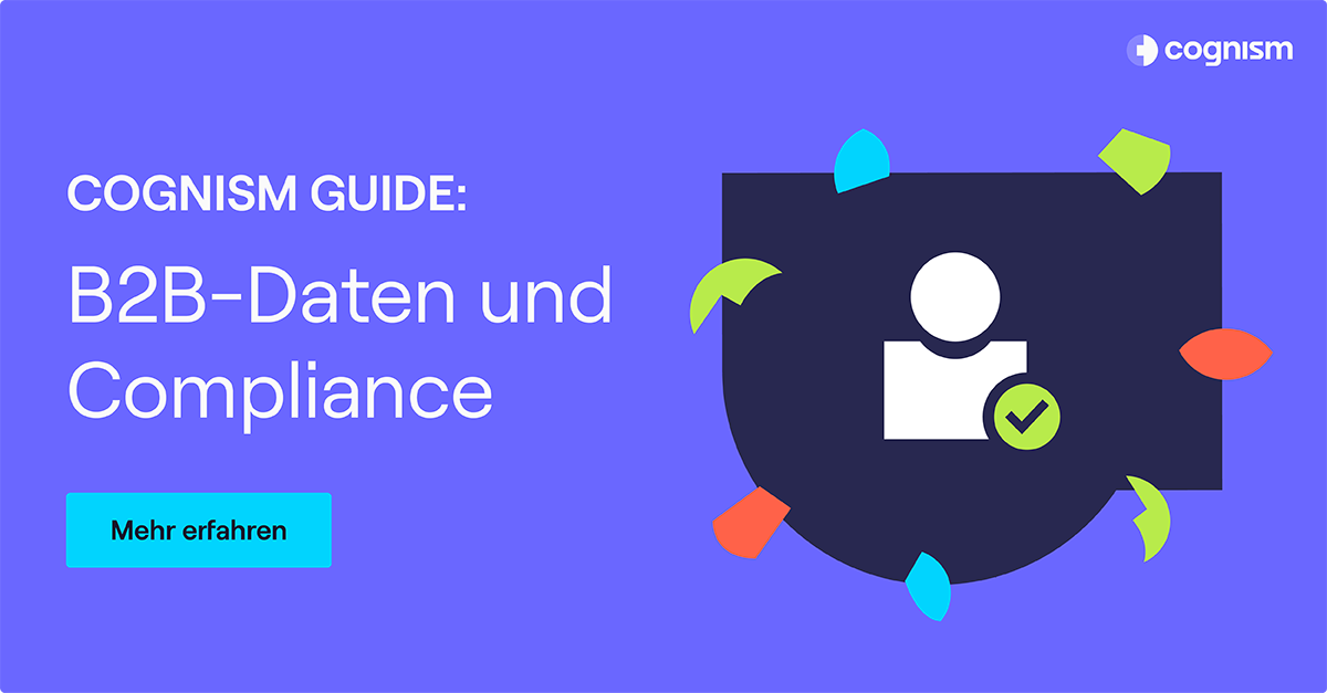 Der Cognism Guide für B2B-Daten und Datenschutz