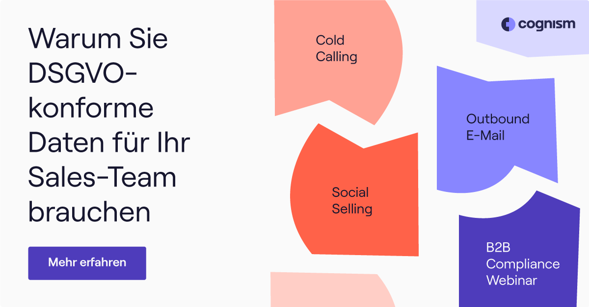 Warum Sie DSGVO-konforme Daten für Ihr Sales-Team brauchen